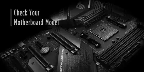 How to Check Your Motherboard Model in Windows 10/8/7