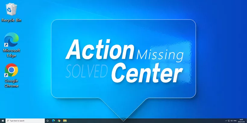 4 Tips For Action Center Icon Missing From Taskbar in Windows 10 and 11