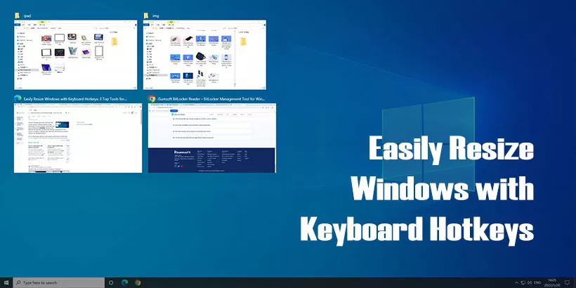 Easily Resize Windows with Keyboard Hotkeys