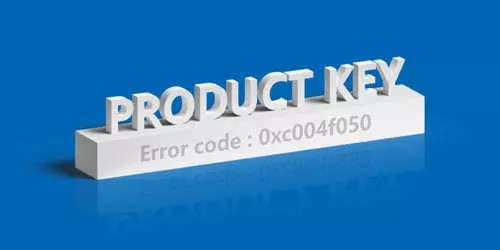 Error Fix: The Product Key You Entered Didn't Work 0xc004f050