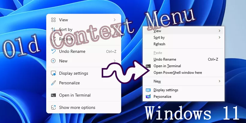 How to Enable the Old Context Menu in Windows 11