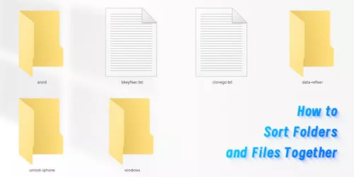 How to Sort Folders and Files Together in Windows Explorer